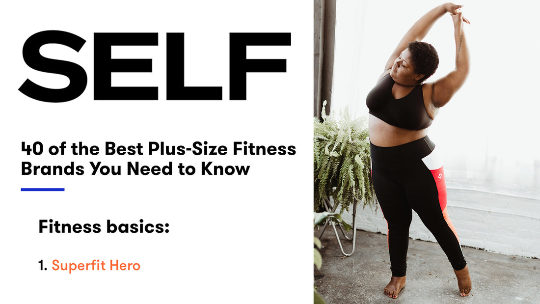 Superfit Hero is #1 on SELF Magazine's List of The Best Plus Size Fitness Brands