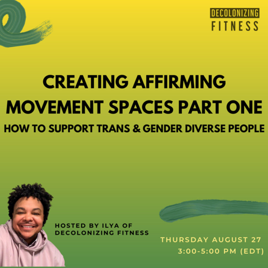 Creating Affirming Movement Spaces Part One: How to Support Trans and Gender Diverse People, by Ilya Parker, Decolonizing Fitness
