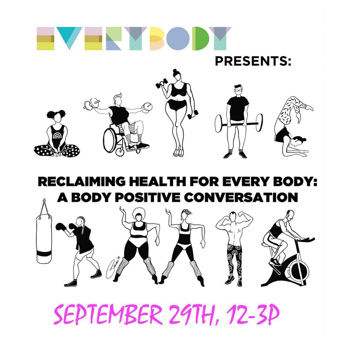 Reclaiming Health for Every Body: A Body Positive Conversation hosted by EVERYBODY Los Angeles and sponsored by Superfit Hero