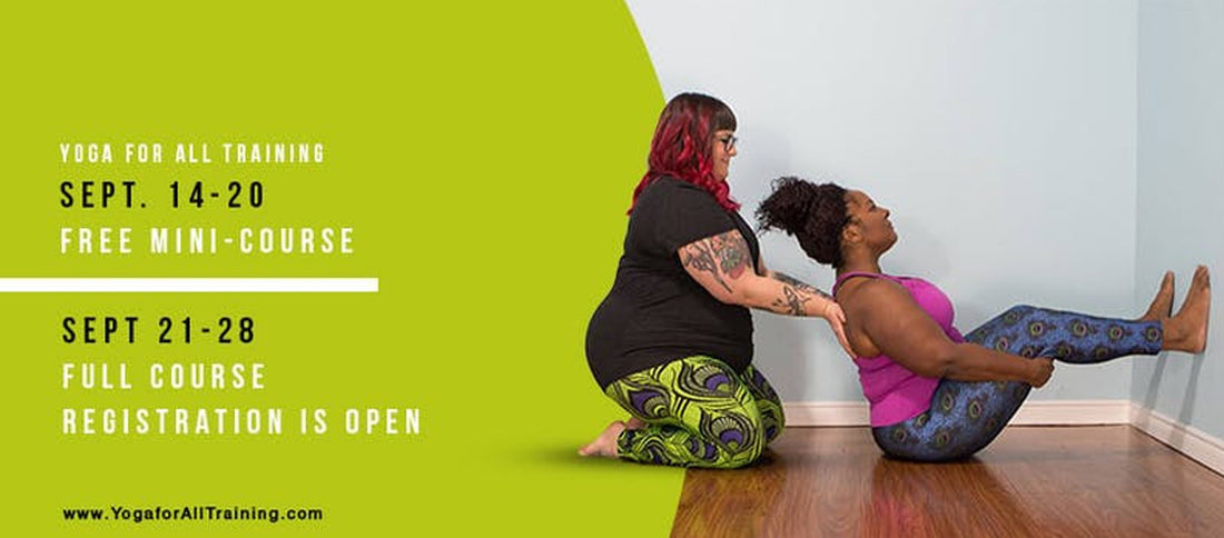 Free Yoga For All Mini-course and Full Course Registration Now Open, with Dianne Bondy and Amber Karnes